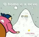 O HOME E A NEVE. CONTOS POPULARES