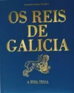 REIS DE GALICIA (ED.SEDA)