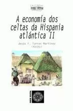 II A ECONOMIA DOS CELTAS DA HISPANIA ATLANTICA