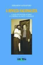 A REVOLTA NACIONALISTA. A NOIA DE PASTOR ALONSO O GOBERNO
