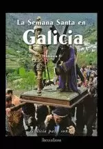 LA SEMANA SANTA EN GALICIA I