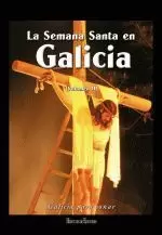 LA SEMANA SANTA EN GALICIA II