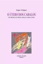 153.O UTERO DOS CABALOS (VIII PR JOHAN CARBALLEIRA)(POESIA)