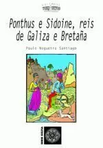 PONTHUS E SIDOINE, REIS DE GALIZA E BRETAÑA