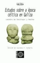 ESTUDOS SOBRE A EPOCA CELTICA EN GALIZA