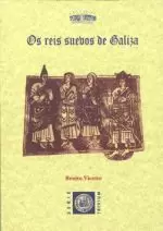 OS REIS SUEVOS DE GALIZA