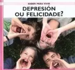 DEPRESION OU FELICIDADE?