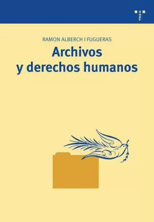 ARCHIVOS Y DERECHOS HUMANOS