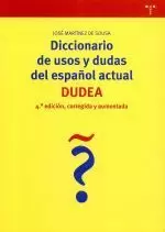 DICCIONARIO DE USOS Y DUDAS DEL ESPAÐOL ACTUAL (DUDEA) (4