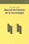 MANUAL DE HISTORIA DE LA MUSEOLOGIA