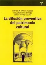 LA DIFUSION PREVENTIVA DEL PATRIMONIO CULTURAL