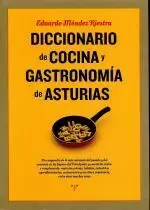 DICCIONARIO DE COCINA Y GASTRONOMIA DE ASTURIAS