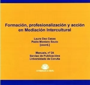 FORMACION,PROFESIONALIZACION Y ACCION EN MEDIACION INTERCULT