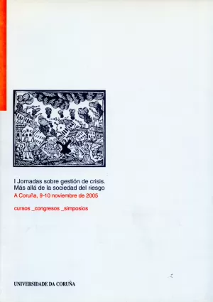 I JORNADAS SOBRE GESTION DE CRISIS. MAS ALLA DE LA SOCIEDAD