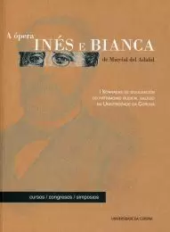 106.A OPERA INES E BIANCA DE MARCIAL DEL ADALID