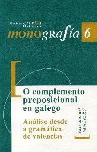 MONOGRAFIA 6.REVISTA GALEGA DE FILOLOXIA.O COMPLEMENTO PREPO