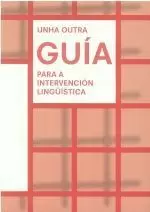 UNHA OUTRA GUIA.PARA A INTERVENCION LINGUISTICA