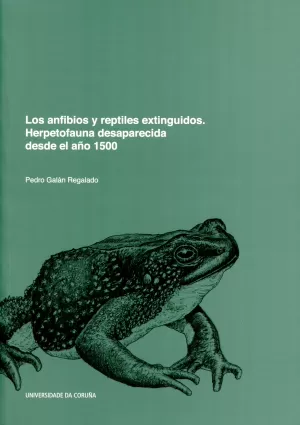 155.LOS ANFIBIOS Y REPTILES EXTINGUIDOS.HERPETOFAUNA