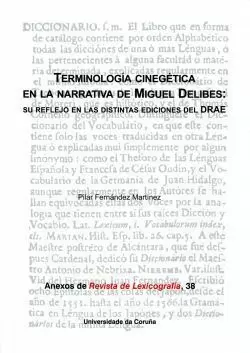 TERMINOLOGIA CINEGETICA EN LA NARRATIVA DE MIGUEL DELIBES