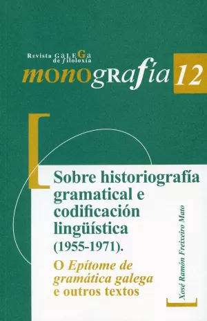 MONOGRAFIA 12.SOBRE HISTORIOGRAFIA GRAMATICAL E...