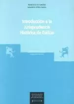 INTRODUCCION A LA JURISPRUDENCIA HISTORICA DE GALICIA