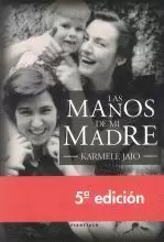 45.LAS MANOS DE MI MADRE