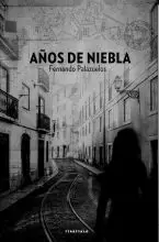 AÑOS DE NIEBLA