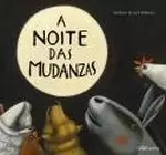 A NOITE DAS MUDANZAS(ANTIGA EDICION)