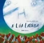A LUA LADROA