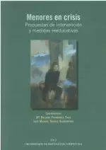 MENORES EN CRISIS.PROPUESTAS DE INTERVENCION Y MEDIDAS REEDU