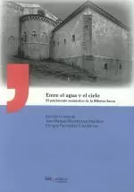 ENTRE EL AGUA Y EL CIELO.EL PATRIMONIO MONASTICO DE LA RIBE