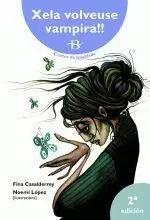 XELA VOLVEUSE VAMPIRA!! 2ªED.