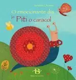 O EMOCIONANTE DIA DE PITI O CARACOL