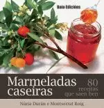 MARMELADAS CASEIRAS.80 RECEITAS QUE SAEN BEN