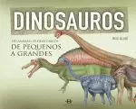 DINOSAUROS.150 ANIMAIS PREHISTORICOS DE GRANDES A PEQUENOS