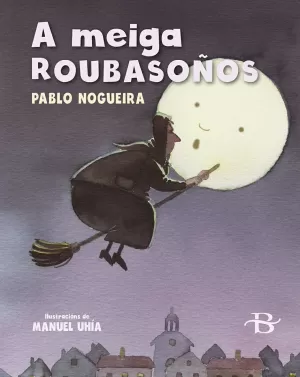 A MEIGA ROUBASOÑOS