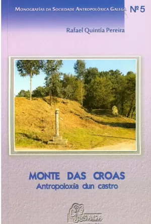 MONTE DAS CROAS.ANTROPOLOXIA DUN CASTRO