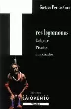 290.TRES LOGOMONOS.COLGADOS PISADOS SNAKIZADOS