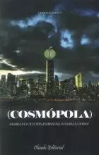 O (COSMOPOLA)