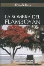 LA SOMBRA DEL FLAMBOYAN