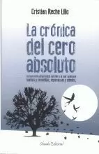 LA CRONICA DEL CERO ABSOLUTO