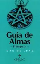 GUIA DE ALMAS.EL DESPERTAR