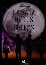 LA SAGA DE LOS GOLEMS