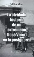 LA OLVIDADA HISTORIA DE UN EXTREMEÑO(JOSE VIERA)EN LA POSTGU