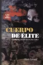 CUERPO DE ELITE.LA ORDEN DE LOS HIJOS DEL CIELO