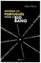 HISTORIA DO PORTUGUES DESDE O BIG BANG