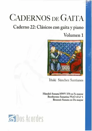 CADERNO 22:CLASICOS CON GAITA Y PIANO.VOLUMEN 1