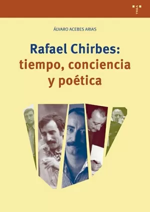 RAFAEL CHIRBES: TIEMPO, CONCIENCIA Y POÉTICA