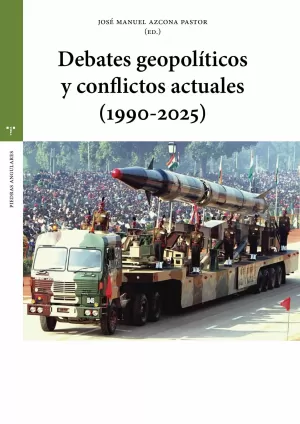 DEBATES GEOPOLÍTICOS Y CONFLICTOS ACTUALES (1990-2025)