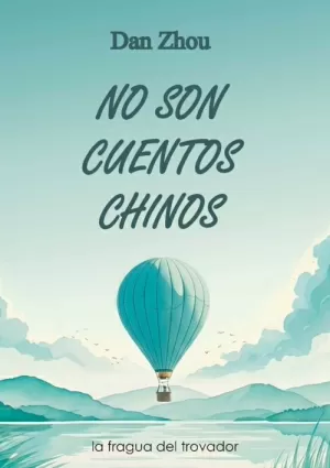 NO SON CUENTOS CHINOS
